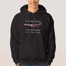 COVID19 in Loving Memory Hoodie