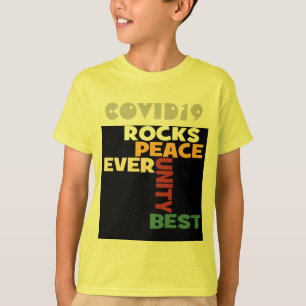 COVID19 Rocks Weltgesundheitsfriedensstimmung ist  T-Shirt