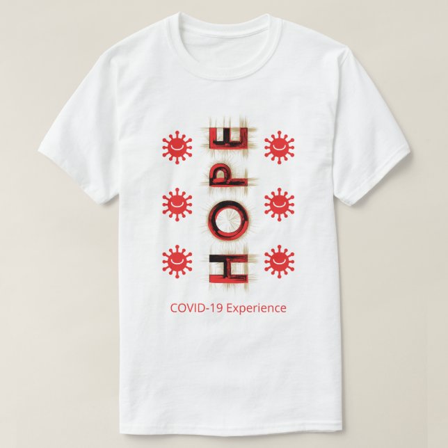 COVID-19 Erfahrung - Hoffnung, lächelnde Viren, ro T-Shirt (Design vorne)