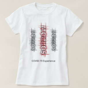 COVID-19 Erfahrung, Sorrow Black Red Virus Custom T-Shirt
