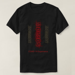 COVID-19 Erfahrung, Sorrow Virus Red anpassbar T-Shirt