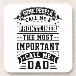 COVID 19 Frontline-Geschenk Einige Leute nennen mi Getränkeuntersetzer