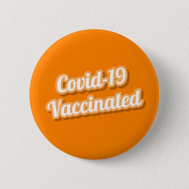 Covid 19 geimpft stilisierte Cursive Orange Button (Vorderseite)