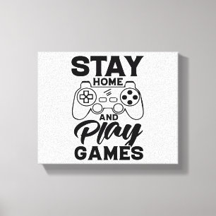 COVID 19 Quarantine Gamer Gift - Bleibe auf Zuhaus Leinwanddruck