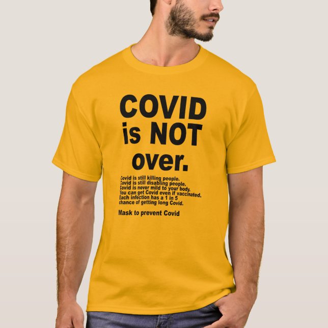Covid ist nicht über T - Shirt (Vorderseite)
