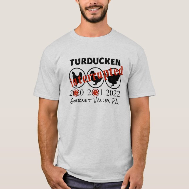 Covid-Turducken-Shirt T-Shirt (Vorderseite)
