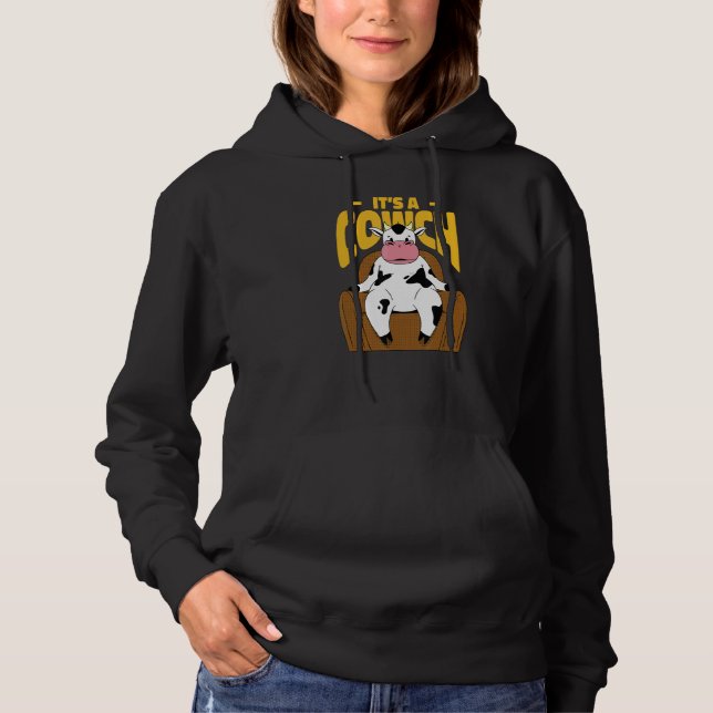 Cow Sitting On A Couch Next Quote That Reads It's  Hoodie (Vorderseite)