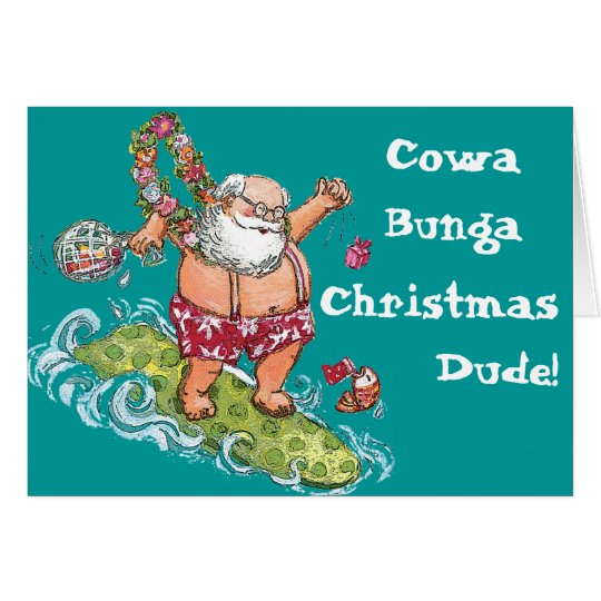 Cowa-Bunga Weihnachtskarte! Karte