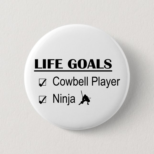 Cowbell-Spieler Ninja Leben-Ziele Button (Vorderseite)