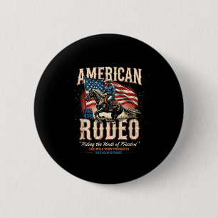 Cowboy 4. Juli Western Amerikanisches Rodeo Land  Button