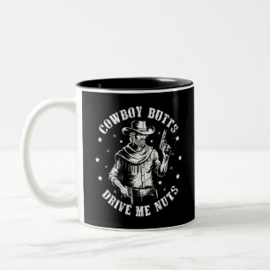 Cowboy-Ärsche machen mich verrückt Cowboys Schwul  Zweifarbige Tasse