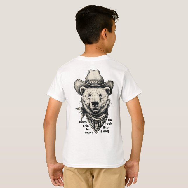 Cowboy Bear: Does This Hat Make Me Look Dog? T-Shirt (Schwarz voll)