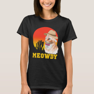 Cowboy Cat Funny Meowdy T-Shirt