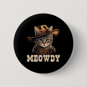 Cowboy Cat Meowdy Button