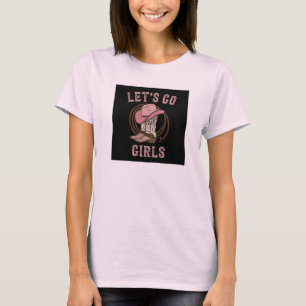 Cowboy Hut Stiefel Lasst Uns Gehen Mädchen Western T-Shirt