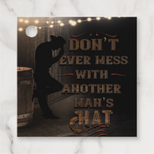Cowboy, misch nie mit dem Hut eines anderen Mannes Geschenkanhänger