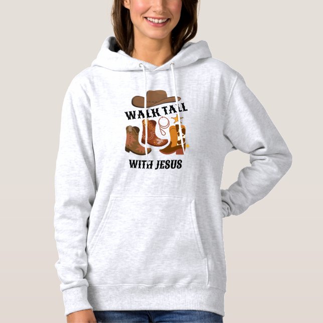 Cowboy WALK TALL MIT JESUS Christlich Hoodie (Vorderseite)