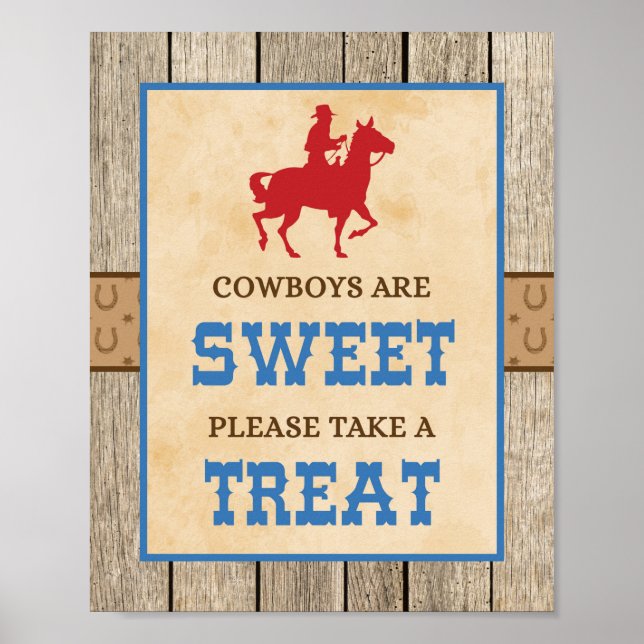 Cowboys sind süß. Bitte nehmen Sie eine Leckerei a Poster (Vorne)