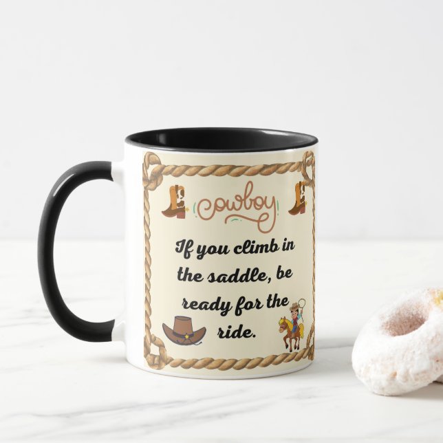 Cowboys Sprichwort Wenn ihr im Sattel klettert, se Tasse (Mit Donut)