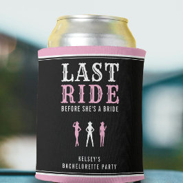 Cowgirl Bachelorette Party Last Ride Pink Dosenkühler