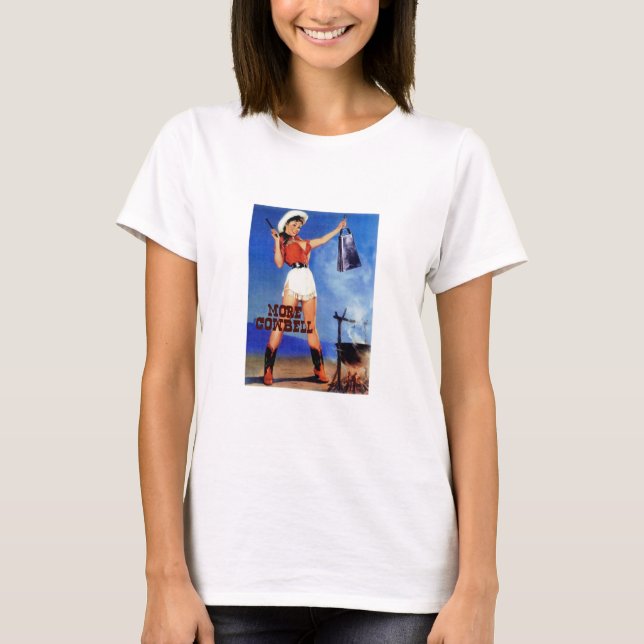 Cowgirl Cowbell T-Shirt (Vorderseite)