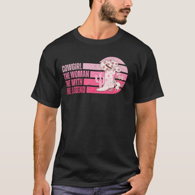 Cowgirl die Frau, der Mythos, der legendäre Wester T-Shirt (Vorderseite)