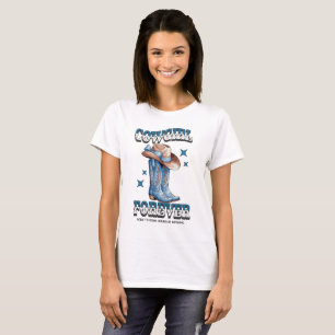 Cowgirl Forever – Western Stiefel & Hut Country T-Shirt