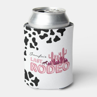 Cowgirl Junggeselinnen-Abschied Last rodeo Dosenkühler
