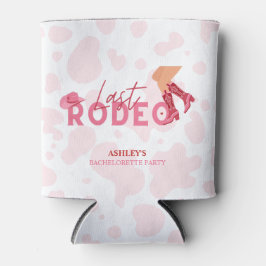Cowgirl Junggeselinnen-Abschied Last Rodeo Gefalle Dosenkühler