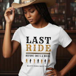 Cowgirl-Junggesellinnenparty Letzter Ritt Braun &  T-Shirt