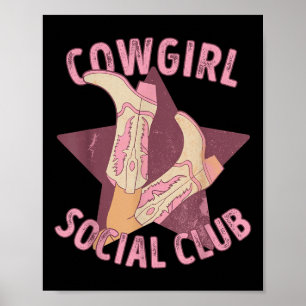 Cowgirl Social Club Western Stiefel Ästhetik Land Poster