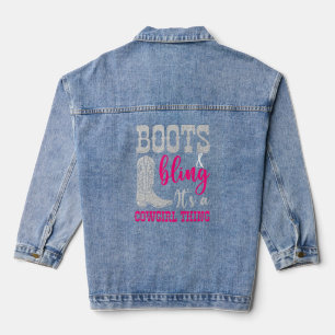 Cowgirl Stiefel Bling seine ein Cowgirl Dinge Lieb Jeansjacke