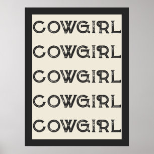 Cowgirl Western Typografie Retro Ranch Kabine Poster