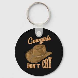 Cowgirls Dont Cry Funny Country Western Rodeo Girl Schlüsselanhänger