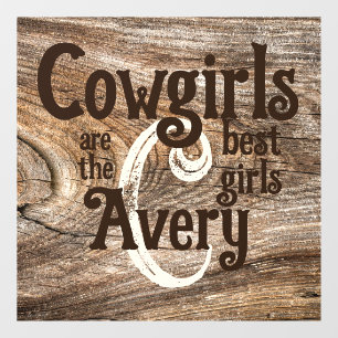 Cowgirls sind die besten Mädchen Fensteraufkleber
