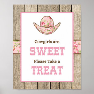 Cowgirls sind süß Bitte nehmen Sie eine Leckerei U Poster