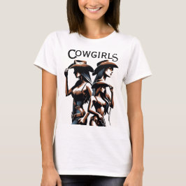 Cowgirls T-Shirt