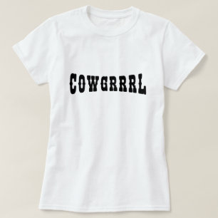 COWGRRRL T-Shirt