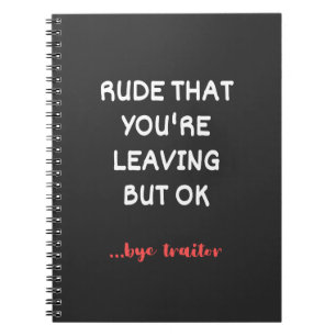 Coworker Coffee Tasse - Rude, dass du Verlasse Notizblock
