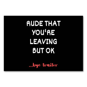 Coworker Coffee Tasse - Rude, dass du Verlasse Tischnummer