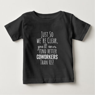 Coworker Goodbye Umzug von Arbeitnehmern Verla Baby T-shirt