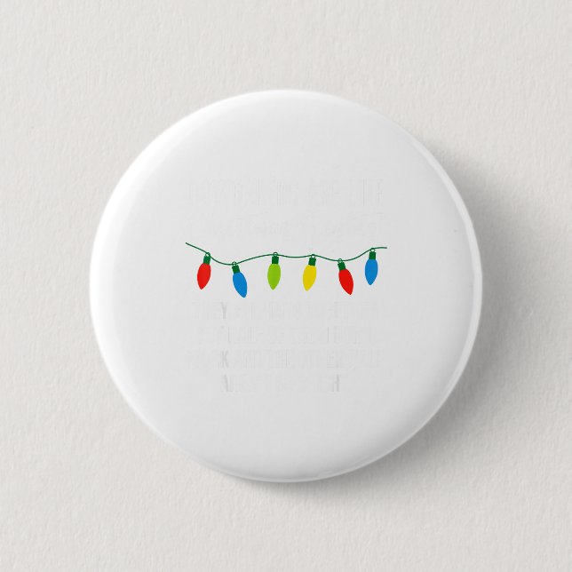 Coworkers Are Like Christmas Lights Funny Coworker Button (Vorderseite)