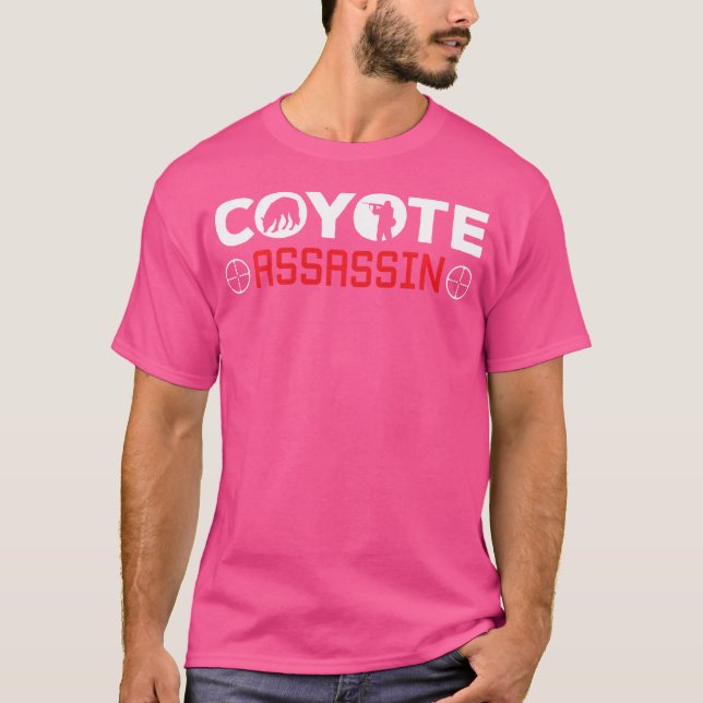 Coyote Assassin Coyote JagdYote Coyote Hunter T-Shirt (Vorderseite)