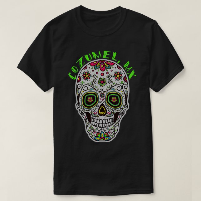 Cozumel Mexique Souvenir Sugar Skull TShirt (Design devant)