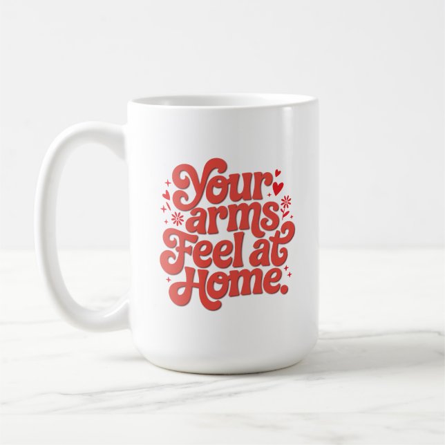 Cozy In Your Arms Cute Romantic Typography Gift  Kaffeetasse (Links)