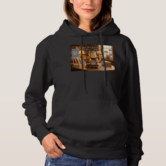 Cozy Library Squirrel Teacher Appreciation Hoodie (Vorderseite)
