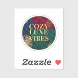 Cozy Luxe Vibes – Elegant Aesthetic Comfort Sticke Aufkleber