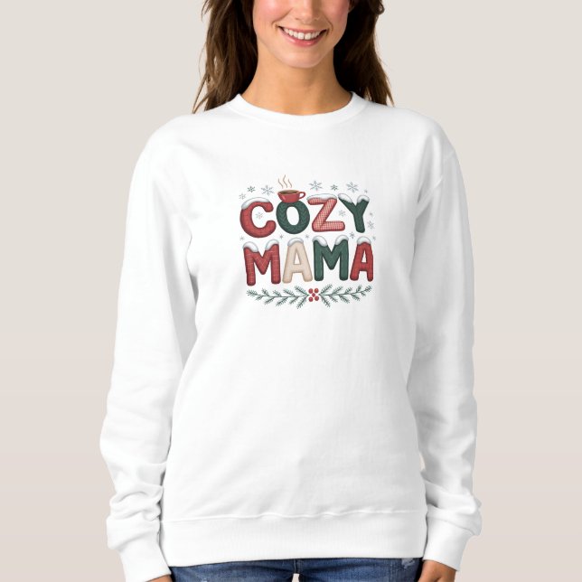 Cozy Mama Christmas Sweatshirt (Vorderseite)