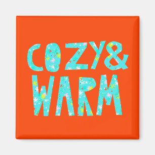 Cozy & Warm Magnet
