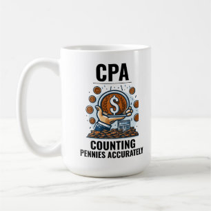 CPA: Die Kunst des Penny Precision Funny meistern Kaffeetasse